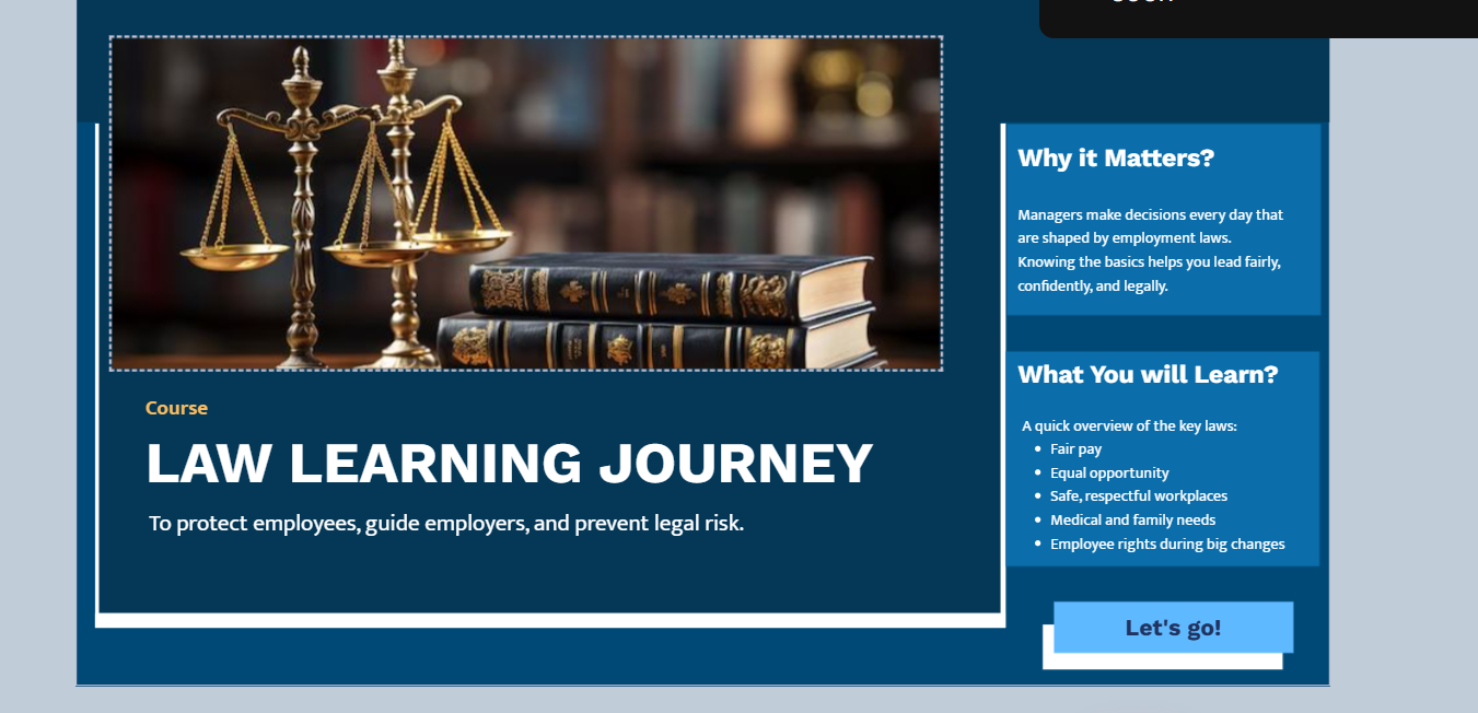 The Law Learning Journey course intro screen, showing a photo of scales of justice and law books, the title 'Law Learning Journey,' a 'Why it Matters' panel, and a 'What You will Learn' checklist