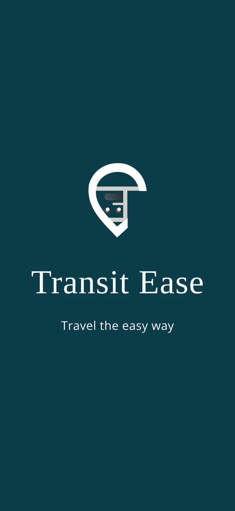 TransitEase splash screen with logo and tagline Travel the easy way